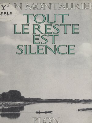cover image of Tout le reste est silence